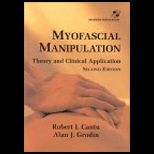Myofascial Manipulation  Theory and Clinical Application