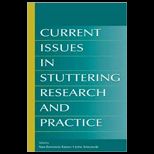 Current Issues in Stuttering Research