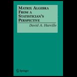 Matrix Algebra From a Statisticians