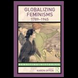 Globalizing Feminisms, 1789 1945