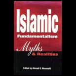 Islamic Fundamentals Myths and Realities