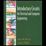 Introductory Circuits for Electrical and Computer Engineering / With PSpice and CD