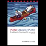 Point Counterpoint.  Readings in Amer. Government