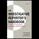 Investigative Reporters Handbook