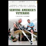 Serving Americas Veterans A Reference Handbook (Contemporary Military, Strategic, and Security Issues)