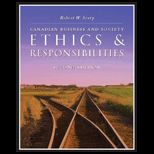 Canadian Business and Society Ethics & Responsibilities (Canadian)