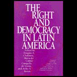 Right and Democracy in Latin America