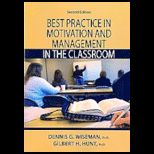 Best Practice in Motivation and Management in the Classroom