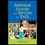 Reference Sources and Services for Youth