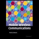 Mobile Wireless Communications