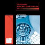 Illustrated AutoCAD Quick Reference 2013 and Beyond
