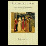 Renaissance Europe  Age of Recovery and Reconciliation
