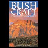 Bushcraft  Outdoor Skills and Wilderness Survival