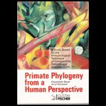 Primate Phylogeny from a Human Perspective  A Study Based on the Immunological Technique of Comparative Determinant Analysis (CDA)