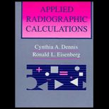 Applied Radiographic Calculations