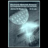 Electronic Materials Science  For Integrated Circuits in Si and GaAs