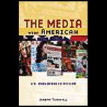 Media Were American