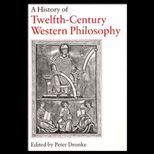 History of 12th Century Western Philosophy