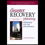 Disaster Recovery Planning  Preparing for the Unthinkable