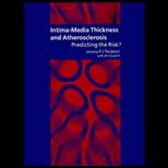 Intima Media Thickness and Atherosclerosis  Watching the Risks?