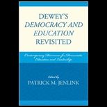 Deweys Democracy and Education Revisited