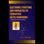 Electronic Structure and Properties of Transition Metal Compounds  Introduction to the Theory