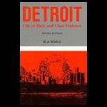 Detroit  City of Race and Class Violence