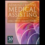 Administrative Medical Assisting   With Workbook, CD and Access
