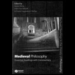 Medieval Philosophy  Essential Readings with Commentary