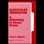 Participant Observation  A Methodology for Human Studies