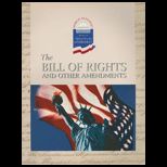 Bill of Rights and Other Amendments