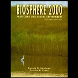 Biosphere 2000  Protecting Our Global Environment (Text and 1997/1998 Supplement)