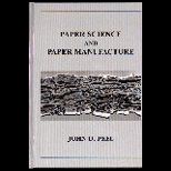 Paper Science and Paper Manufacture