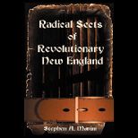 Radical Sects of Revolution N. England