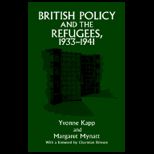 British Policy and the Refugees, 1933 1941