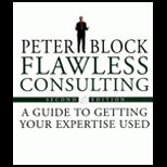 Flawless Consulting   Text and Fieldbook and Companion
