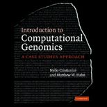 Introduction to Computational Genomics  A Case Studies Approach