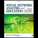 Social Network Analysis and Education Theory, Methods and Applications