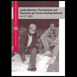 Junkie Business  The Evolution and Operation of a Heroin Dealing Network