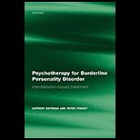 Psychotherapy for Borderline Personality Disorder Mentalization Based Treatment