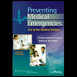 Preventing Medical Emergencies Use of the Medical History