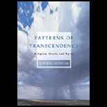 Patterns of Transcendence  Religion, Death, and Dying