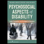 Psychosocial Aspects of Disability Insider Perspectives and Counseling Strategies