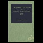 Netter Collection of Medical Illustrations  Volume 5  Heart
