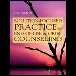 Solution Focused Practice in End of Life and Grief Counseling