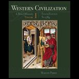 Western Civilization  Brief History, Volume 1