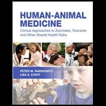 Human Animal Medicine Clinical Approaches to Zoonoses, Toxicants and Other Shared Health Risks