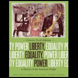 Liberty, Equality, Power Concise Complete