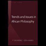 Trends and Issues in African Philosoph