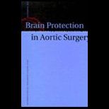 Brain Protection in Aortic Surgery